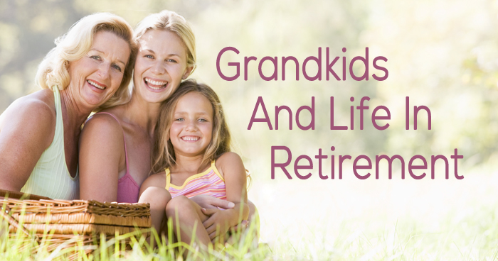 What Grand Kids Can Teach You About Retirement