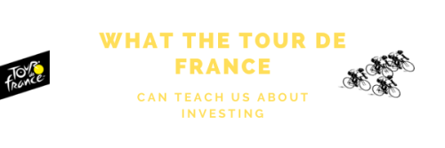 What The Tour De France Can Teach us About Investing